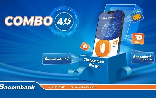 Chuyển tiền thả ga với combo 4.0 của Sacombank