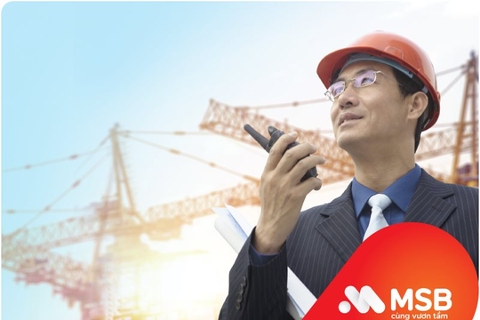 MSB tài trợ đặc biệt cho doanh nghiệp xây dựng đấu thầu trực tiếp gói thầu vốn ngân sách Nhà nước