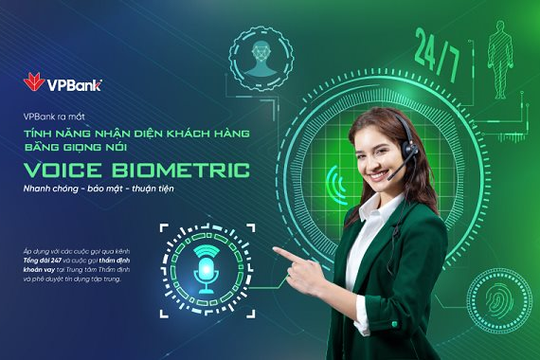 VPBank nhận dạng khách hàng chưa đến 12 giây nhờ áp dụng sinh trắc học