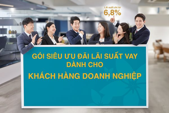 Doanh nghiệp hưởng siêu ưu đãi lãi suất khi vay vốn tại BAC A BANK