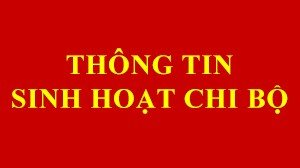 Để góp phần nâng cao hơn nữa chất lượng sinh hoạt chuyên đề của chi bộ