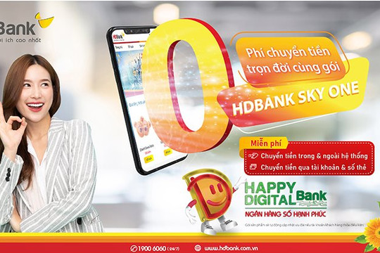 Miễn phí chuyển tiền không giới hạn cùng gói HDBank Sky One