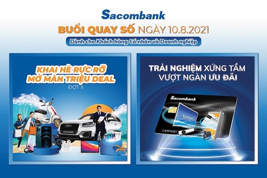Xác định  38 khách hàng tiếp theo trúng thưởng từ 2 chương trình khuyến mãi của Sacombank