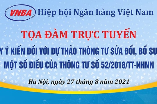Sửa đổi, bổ sung Thông tư số 52 sẽ hoàn thiện hơn nữa cơ sở pháp lý về xếp hạng các TCTD 