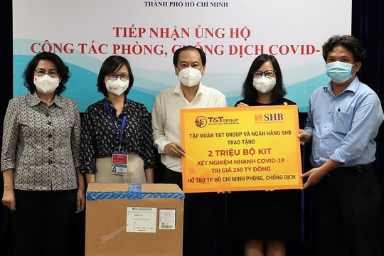 T&T Group và Ngân hàng SHB trao tặng TP.Hồ Chí Minh 2 triệu bộ kit xét nghiệm nhanh COVID-19 trị giá 250 tỷ đồng
