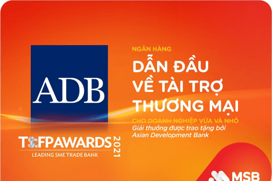 MSB nhận giải thưởng Ngân hàng dẫn đầu về tài trợ thương mại 