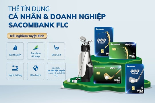 Trải nghiệm đỉnh cao với bộ đôi Thẻ tín dụng liên kết Sacombank FLC Infinte và Sacombank FLC Platinum