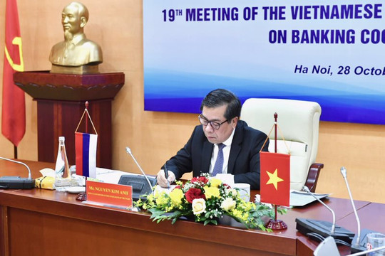 Thúc đẩy hợp tác trong lĩnh vực ngân hàng giữa Việt Nam – Liên bang Nga