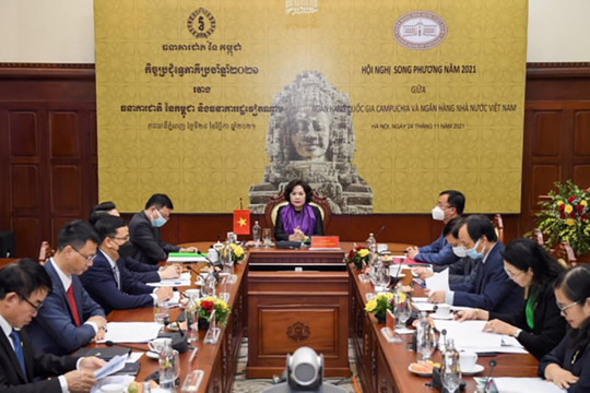 Hội nghị song phương năm 2021 giữa NHNN Việt Nam và NHQG Campuchia
