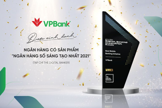 VPBank nhận giải thưởng “Ngân hàng số sáng tạo nhất 2021”