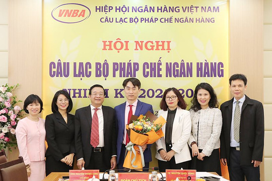 Ra mắt Ban Chủ nhiệm Câu lạc bộ Pháp chế Ngân hàng nhiệm kỳ 2021 – 2023