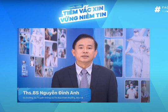 Chiến dịch truyền thông “Tiêm vắc xin – Vững niềm tin” khép lại với nhiều thành công khích lệ