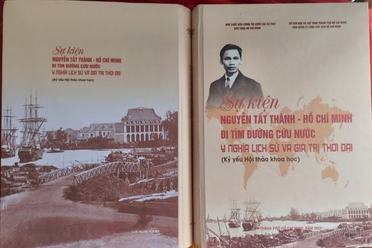 Ra mắt Kỷ yếu Sự kiện Nguyễn Tất Thành - Hồ Chí Minh đi tìm đường cứu nước