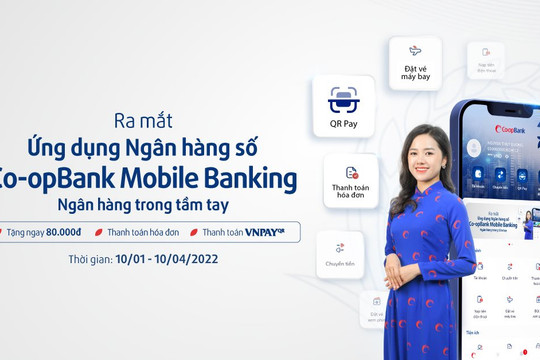 Co-opBank đẩy mạnh chuyển đổi số, gia tăng kết nối người dùng 