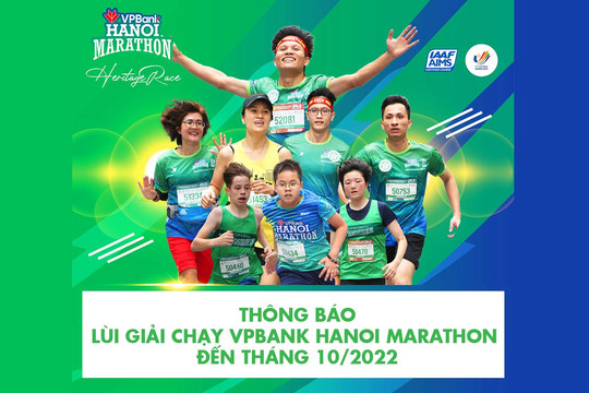 VPBank thông báo lùi giải chạy VPBank Hanoi Marathon – Hành trình di sản 2021 sang tháng 10/2022