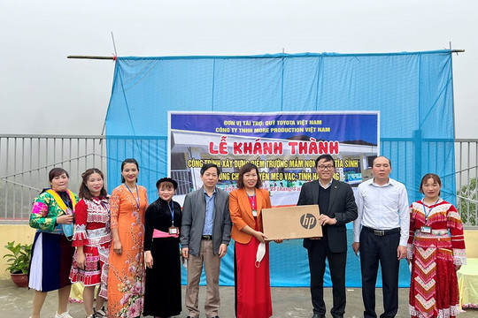 Quỹ Toyota Việt Nam hỗ trợ xây dựng điểm trường cho trẻ em vùng cao tỉnh Hà Giang