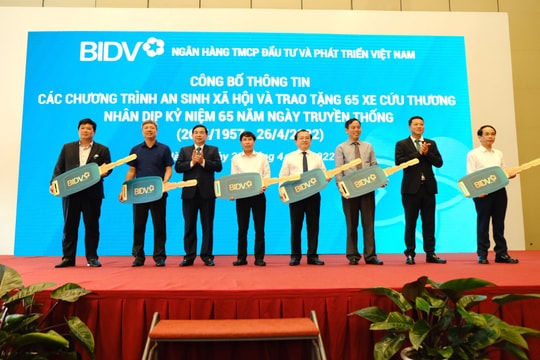 BIDV công bố các chương trình an sinh xã hội “Cho cuộc sống Xanh” nhân dịp kỷ niệm 65 năm ngày thành lập