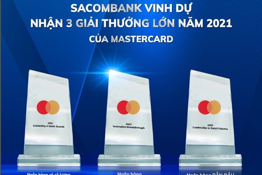 Sacombank nhận 3 giải thưởng lớn về kinh doanh và chuyển đổi số từ Mastercard