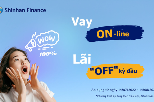 Shinhan Finance hoàn 100% lãi suất kỳ đầu tiên nhân dịp kỷ niệm 3 năm ra mắt Thương hiệu - Vay online, Lãi “off” kỳ đầu