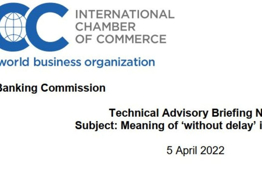 ICC giải thích về cụm từ "không chậm trễ" trong UCP 600