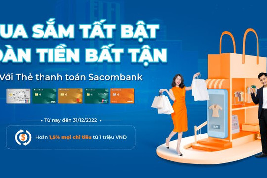 Sacombank hoàn tiền khi chi tiêu qua thẻ thanh toán