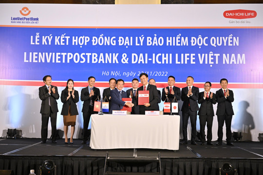 LienVietPostBank và Dai-ichi Life Việt Nam ký kết hợp đồng độc quyền kinh doanh bảo hiểm liên kết ngân hàng 15 năm