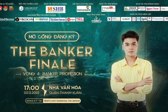 Chính thức mở đơn đăng ký tham dự chung kết The Banker 2022: Banker Profession