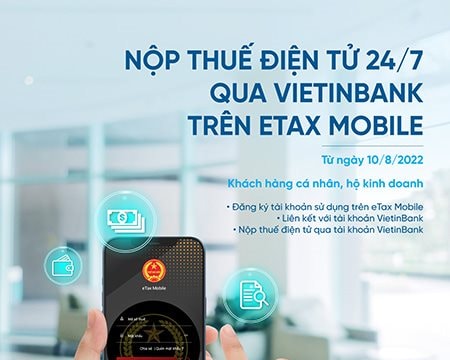 Nộp thuế điện tử 24/7 qua VietinBank trên eTax Mobile