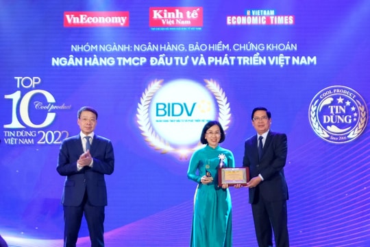 Hai sản phẩm của BIDV nhận giải thưởng Tin Dùng Việt Nam 2022