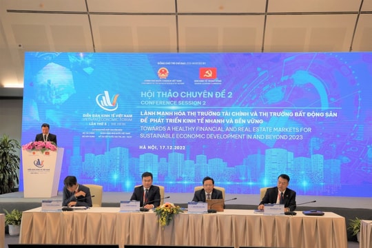 Lành mạnh hóa thị trường tài chính và thị trường bất động sản để phát triển kinh tế nhanh và bền vững