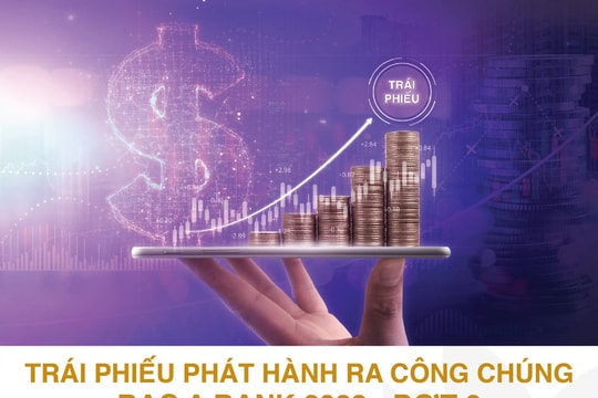 BAC A BANK tiếp tục chào bán hơn 25 triệu trái phiếu phát hành ra công chúng đợt 2