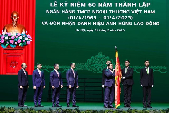 Thủ tướng Phạm Minh Chính dự lễ kỷ niệm 60 thành lập và đón nhận danh hiệu Anh hùng Lao động của Vietcombank