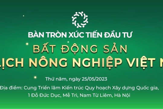 Sắp diễn ra Bàn tròn Du lịch Nông nghiệp Việt Nam