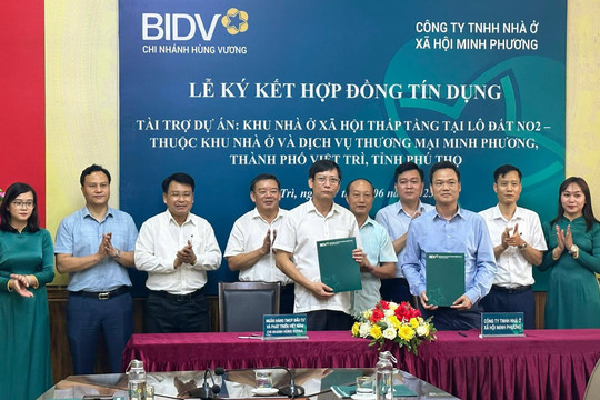 BIDV: Ngân hàng đầu tiên ký hợp đồng tín dụng tài trợ dự án nhà ở xã hội theo Chương trình 120.000 tỷ đồng