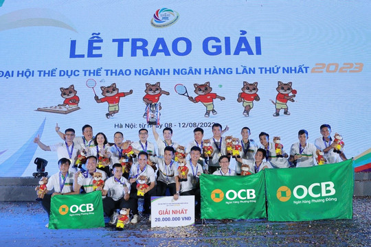 OCB  xuất sắc giành chức vô địch bóng đá nam tại Đại hội TDTT ngành Ngân hàng lần thứ nhất năm 2023