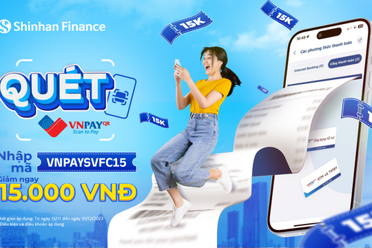 Nhận ngay ưu đãi khi thanh toán khoản vay tại Shinhan Finance bằng VNPAY - QR