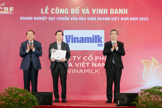 Vinamilk được vinh danh "Doanh nghiệp đạt chuẩn văn hóa kinh doanh Việt Nam"