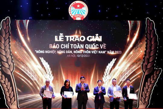 Trao giải thưởng báo chí toàn quốc về nông nghiệp, nông dân, nông thôn Việt Nam năm 2023