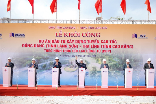 Khởi công tuyến cao tốc 14.000 tỷ đồng nối Cao Bằng – Lạng Sơn