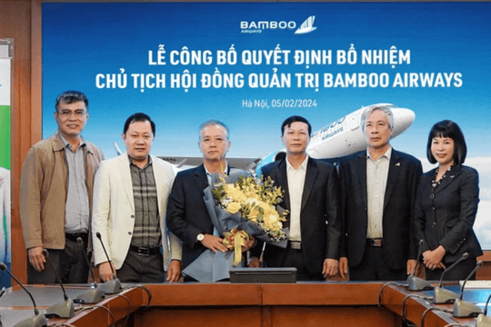 Sếp cũ của Sacombank làm Chủ tịch Hội đồng quản trị Bamboo Airways