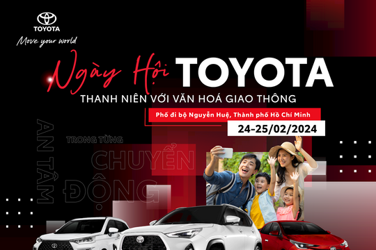 Toyota Việt Nam đồng hành cùng Chương trình Ngày hội thanh niên với văn hóa giao thông 2024