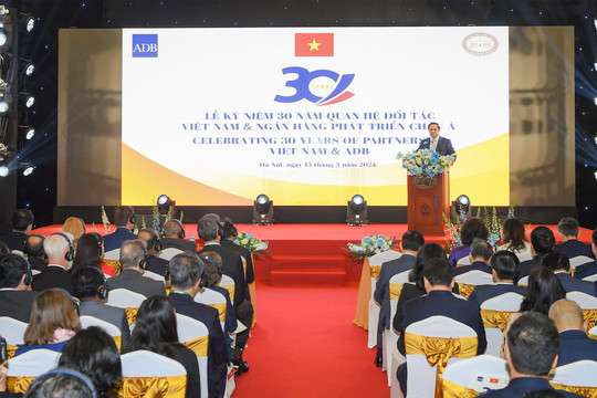 Kỷ niệm 30 năm quan hệ đối tác Việt Nam – ADB: Mở ra chương mới với tầm nhìn xa hơn, hợp tác hiệu quả hơn