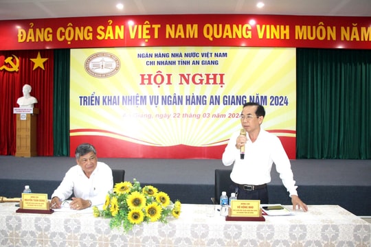 NHNN chi nhánh An Giang triển khai nhiệm vụ ngân hàng năm 2024