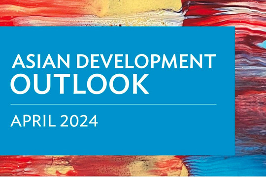 ADB: Tăng trưởng kinh tế của khu vực châu Á đang phát triển đạt 4,9% trong năm 2024