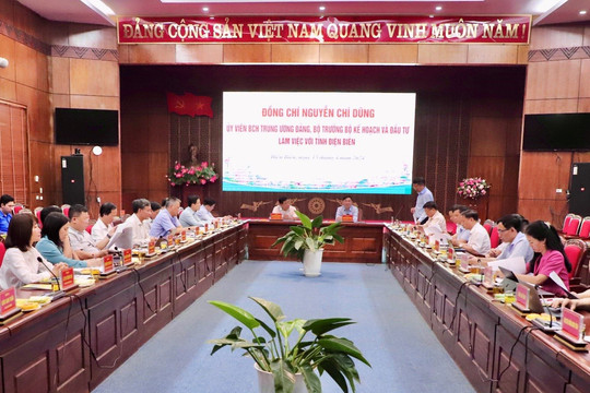 Bộ Kế hoạch và Đầu tư làm việc tại tỉnh Điện Biên