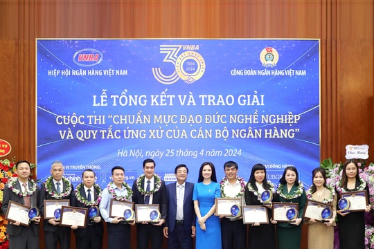 Tổng kết và trao giải Cuộc thi “Chuẩn mực đạo đức nghề nghiệp và quy tắc ứng xử của cán bộ ngân hàng”