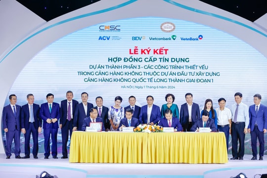 Vietcombank, VietinBank và BIDV cấp khoản tín dụng trị giá 1,8 tỷ USD cho Dự án Cảng hàng không quốc tế Long Thành