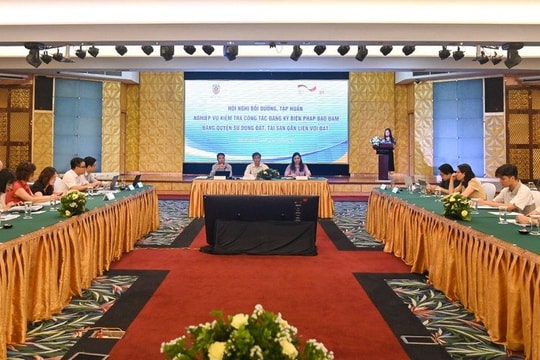 Bồi dưỡng, tập huấn nghiệp vụ kiểm tra công tác đăng ký biện pháp bảo đảm bằng quyền sử dụng đất, tài sản gắn liền với đất