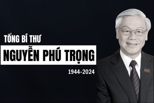 Thông cáo đặc biệt về Lễ tang Tổng Bí thư Nguyễn Phú Trọng