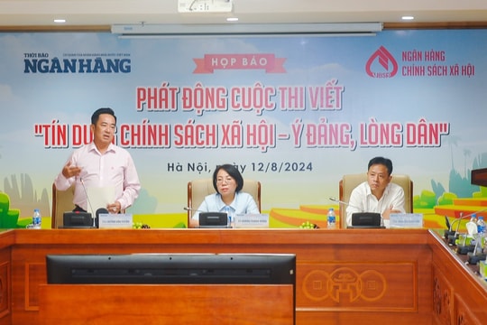 Phát động Cuộc thi viết “Tín dụng chính sách xã hội - Ý Đảng, lòng Dân”